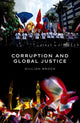 Book cover of: Corruption and Global Justice. By: Gillian Brock