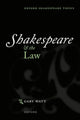 Book cover of: Shakespeare and the Law. By: Gary Watt