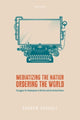 Book cover of: Mediatizing the Nation, Ordering the World. By: Andrew Dougall