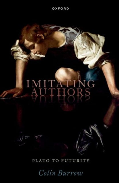 Book cover of: Imitating Authors. By: Colin Burrow