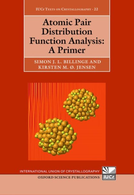 Book cover of: Atomic Pair Distribution Function Analysis. By: Simon Billinge