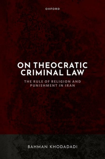 Book cover of: On Theocratic Criminal Law. By: Bahman Khodadadi