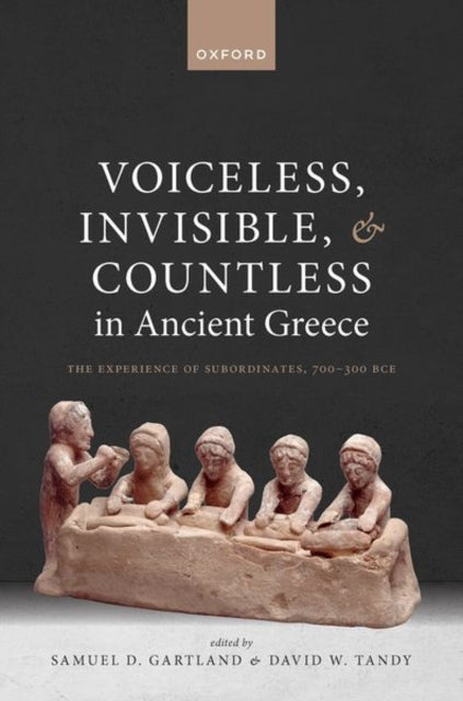 Book cover of: Voiceless, Invisible, and Countless in Ancient Greece. By: Samuel D. Gartland