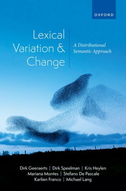 Book cover of: Lexical Variation and Change. By: Dirk Geeraerts