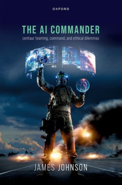 Book cover of: AI Commander. By: James Johnson