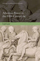 Book cover of: Athenian Power in the Fifth Century BC. By: Leah Lazar