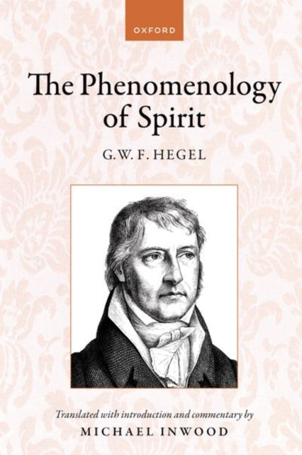 Book cover of: Hegel: The Phenomenology of Spirit. By: Michael Inwood