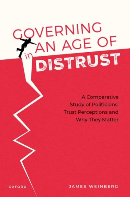 Book cover of: Governing in an Age of Distrust. By: James Weinberg