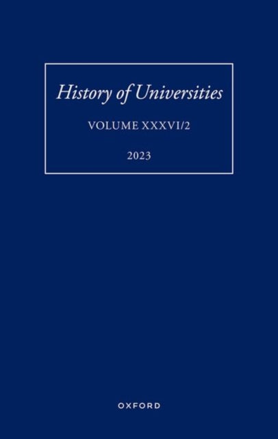 Book cover of: History of Universities: Volume XXXVI / 2. By: Mordechai Feingold