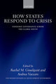 Book cover of: How States Respond to Crisis. By: Rachel M. Gisselquist