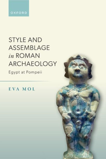 Book cover of: Style and Assemblage in Roman Archaeology