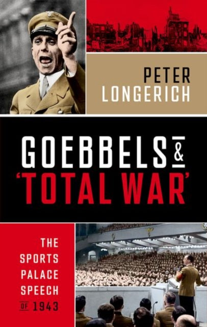Goebbels and 'Total War'