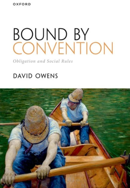 Book cover of: Bound by Convention. By: David Owens