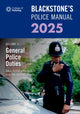 Book cover of: Blackstone's Police Manual Volume 3: General Police Duties 2025. By: Paul Connor