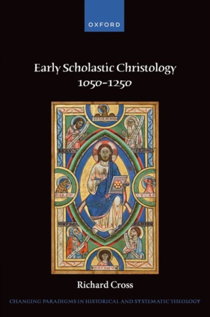 Book cover of: Early Scholastic Christology 1050-1250. By: Richard Cross