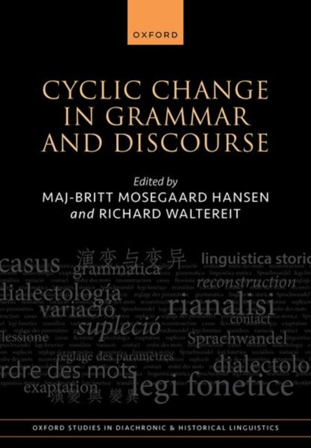 Book cover of: Cyclic Change in Grammar and Discourse. By: -Britt Mosegaard Hansen