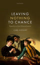 Book cover of: Leaving Nothing to Chance. By: Carl Knight