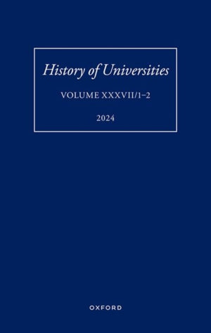 History of Universities: Volume XXXVII/1-2