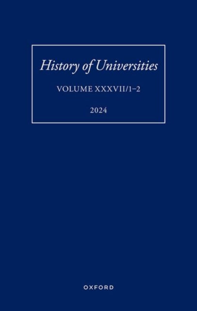 Book cover of: History of Universities: Volume XXXVII/1-2. By: Mordechai Feingold