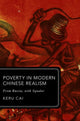 Book cover of: Poverty in Modern Chinese Realism. By: Keru Cai