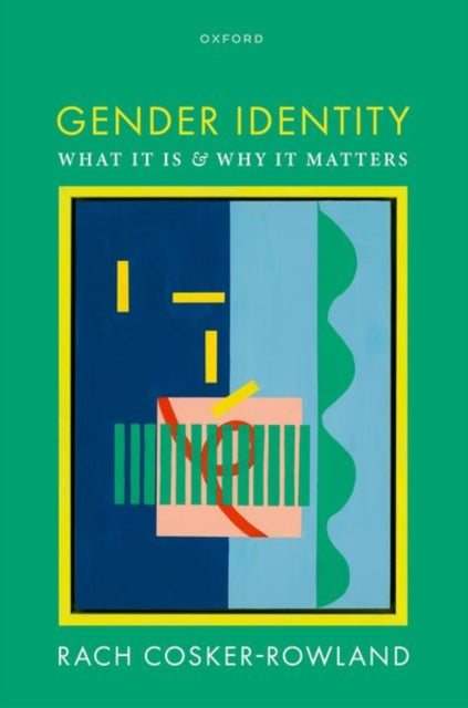 Book cover of: Gender Identity. By: Rach Cosker-Rowland