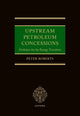 Book cover of: Upstream Petroleum Concessions