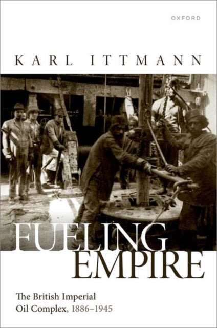 Book cover of: Fuelling Empire