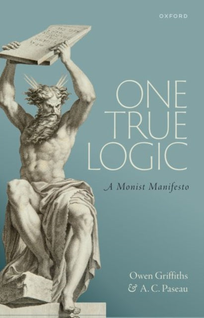 Book cover of: One True Logic