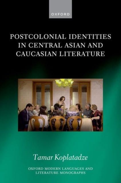 Book cover of: Postcolonial Identities in Central Asian and Caucasian Literature
