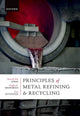 Book cover of: Principles of Metal Refining and Recycling