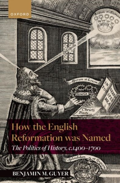 Book cover of: How the English Reformation was Named