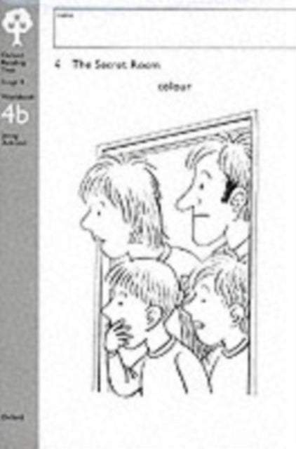 Book cover of: Oxford Reading Tree: Level 4: Workbooks: Pack 4B (6 workbooks). By: Roderick Hunt