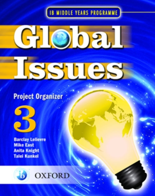 Book cover of: Global Issues: MYP Project Organizer 3