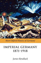 Book cover of: Imperial Germany 1871-1918