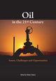Book cover of: Oil in the Twenty-First Century. By: Robert Mabro