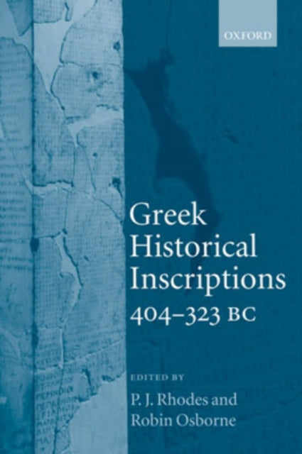 Book cover of: Greek Historical Inscriptions, 404-323 BC