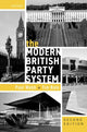 Book cover of: Modern British Party System. By: Webb, Paul