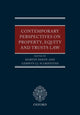 Book cover of: Contemporary Perspectives on Property, Equity and Trust Law