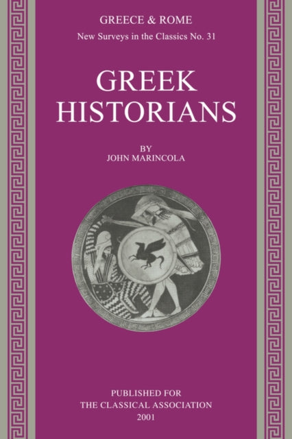 Book cover of: Greek Historians. By: John Marincola