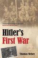 Book cover of: Hitler's First War. By: Thomas Weber