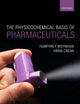 Book cover of: Physicochemical Basis of Pharmaceuticals. By: Humphrey A. Moynihan, Cullis, John G.