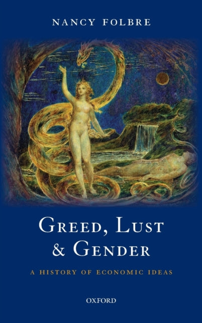 Book cover of: Greed, Lust and Gender. By: Nancy Folbre