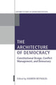 Book cover of: Architecture of Democracy. By: Andrew Reynolds