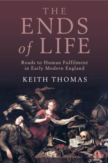 Book cover of: Ends of Life. By: Keith Thomas