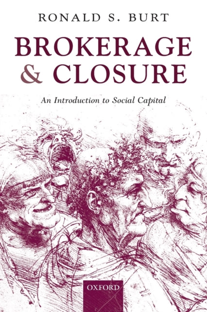 Book cover of: Brokerage and Closure. By: Ronald S. Burt