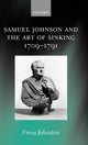 Book cover of: Samuel Johnson and the Art of Sinking 1709-1791