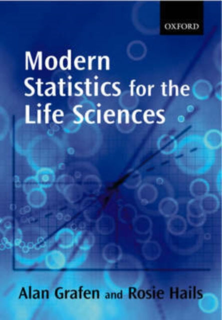 Book cover of: Modern Statistics for the Life Sciences