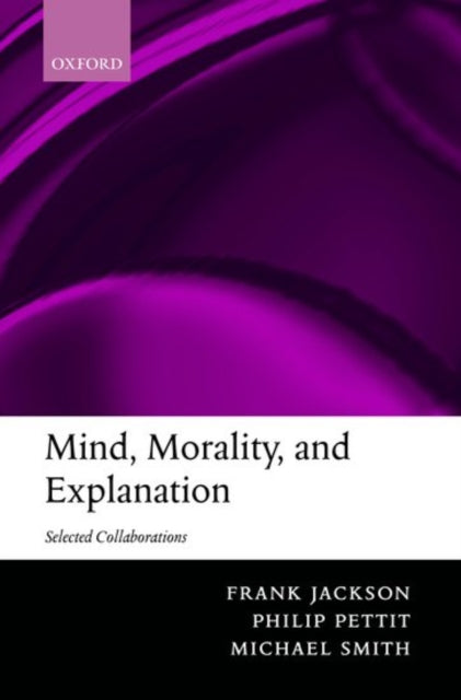 Book cover of: Mind, Morality, and Explanation