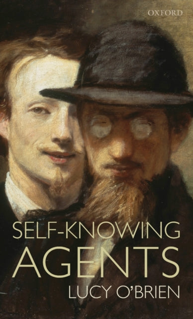 Book cover of: Self-Knowing Agents. By: Lucy O'Brien