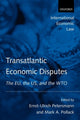 Book cover of: Transatlantic Economic Disputes